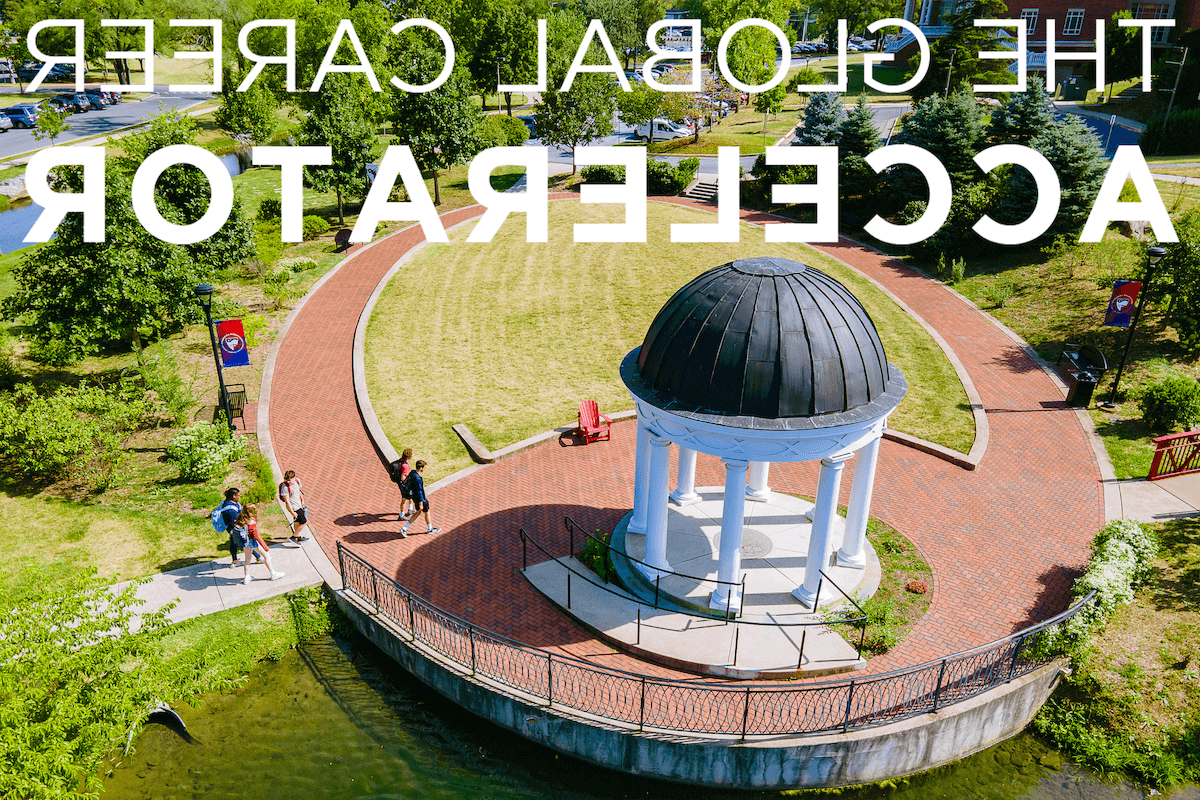 Aerial view of the gazebo in Sarah's Glen at 澳门线上赌博平台大学 with the text "The Global Career Accelerator."
